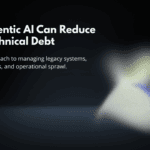 How Agentic AI Can Reduce Your Technical Debt
