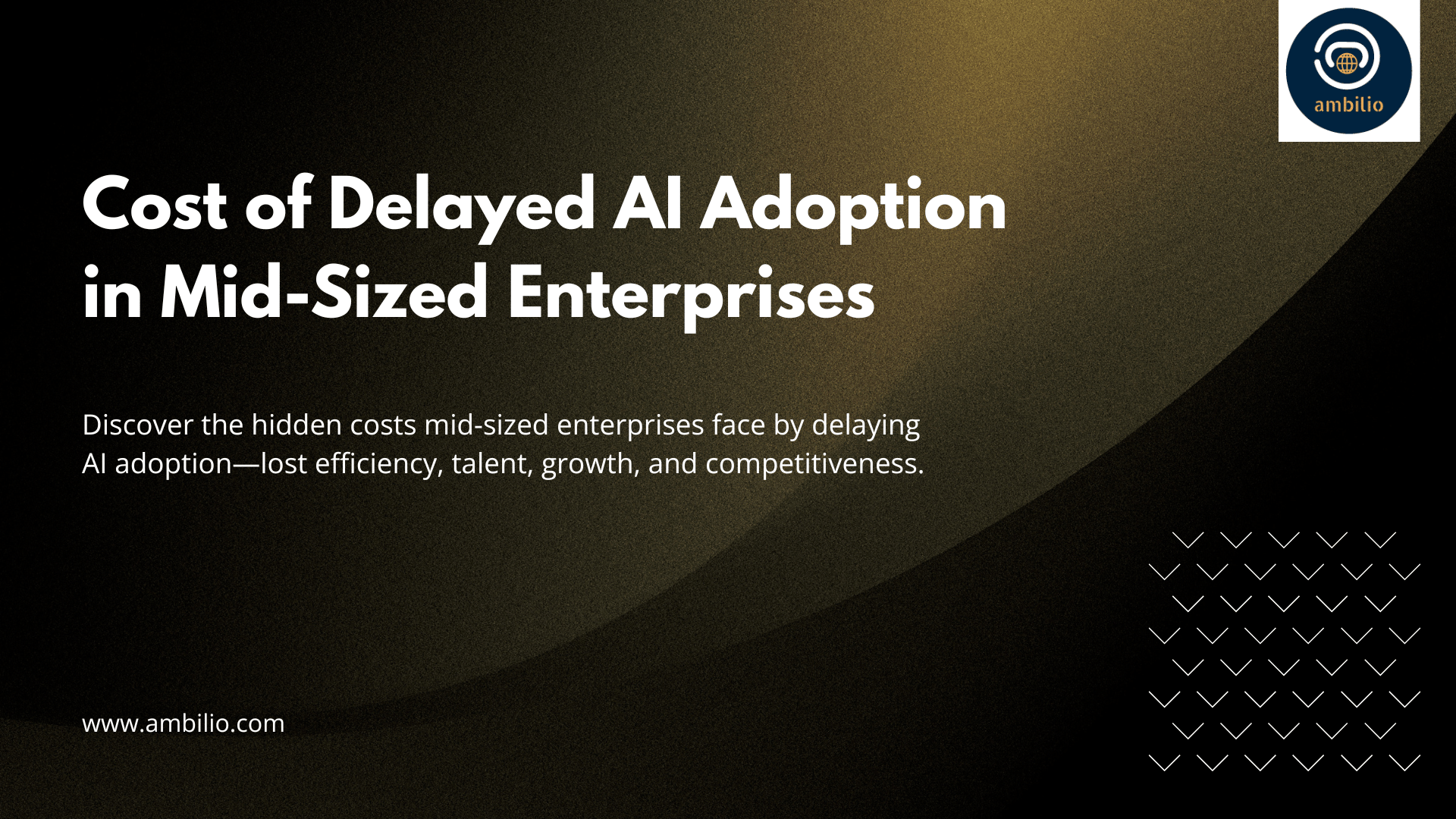 The Real Cost of AI Hesitation in Mid-Sized Enterprises
