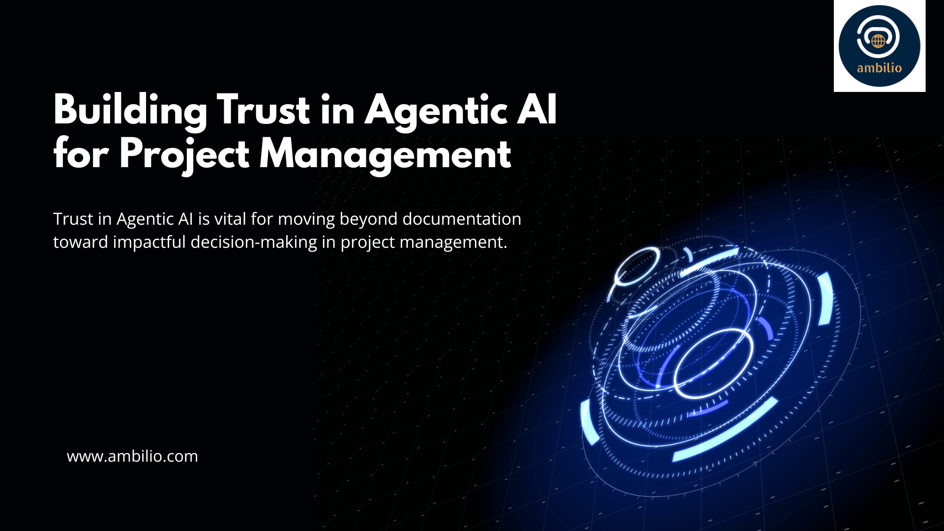 Building Trust in Agentic AI for Project Management