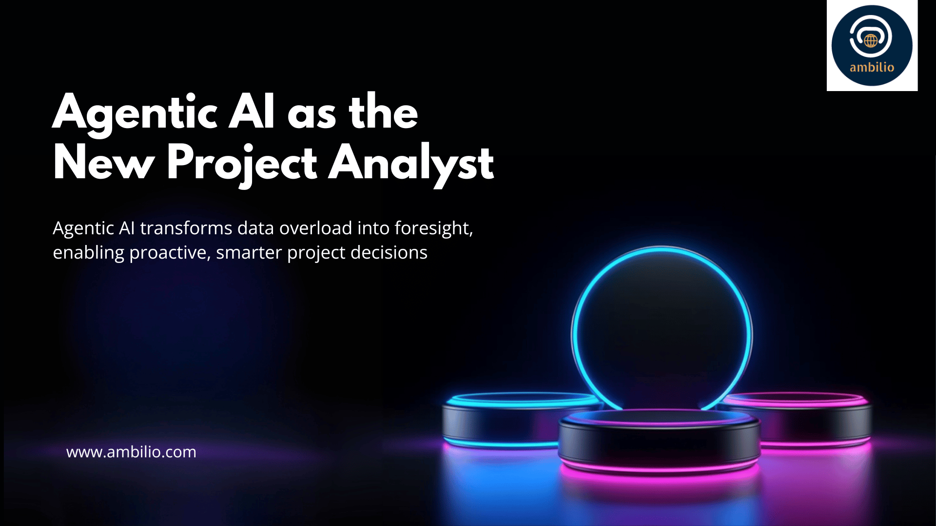 Agentic AI as the New Project Analyst – From Data Overload to Actionable Foresight